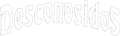 Desconosidos - Home